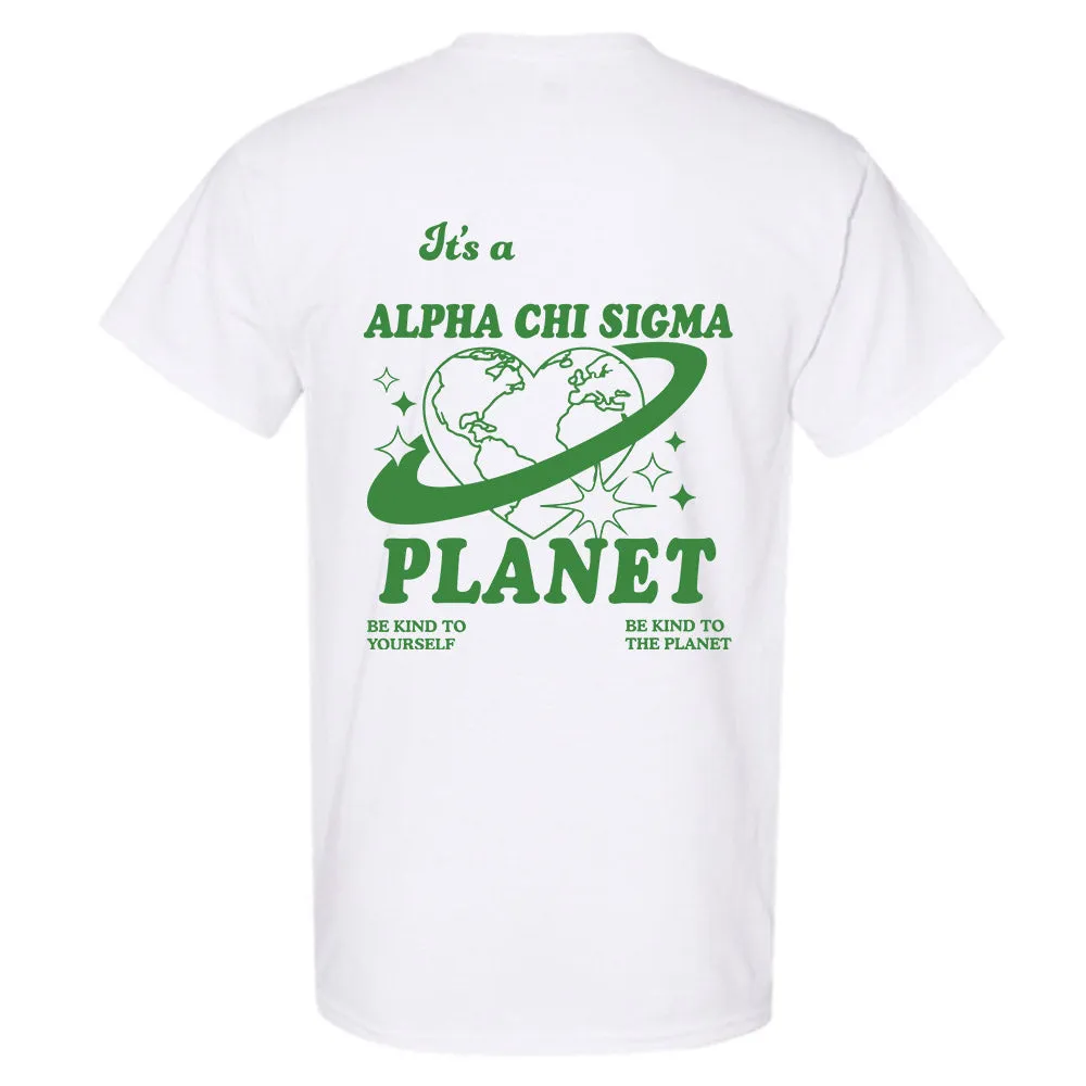 Alpha Chi Sigma Be Kind To Our Planet T-Shirt