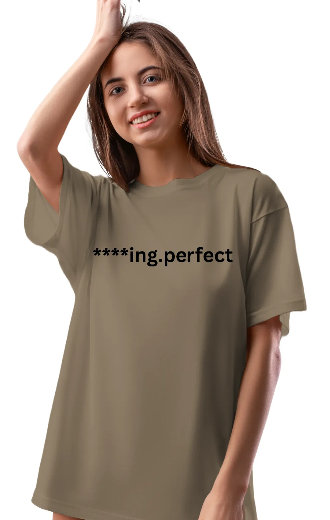 Women's "F***ing Perfect" T-Shirt - White & Tan | Fun Graphic Tee